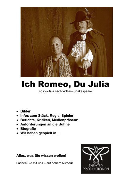 Ich Romeo, Du Julia - R+R Theater