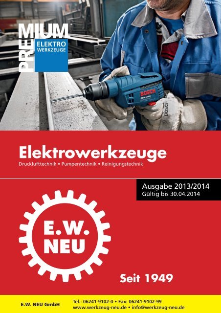 PREMIUM Elektrowerkzeuge 2013/2014 EW Worms NEU GmbH 