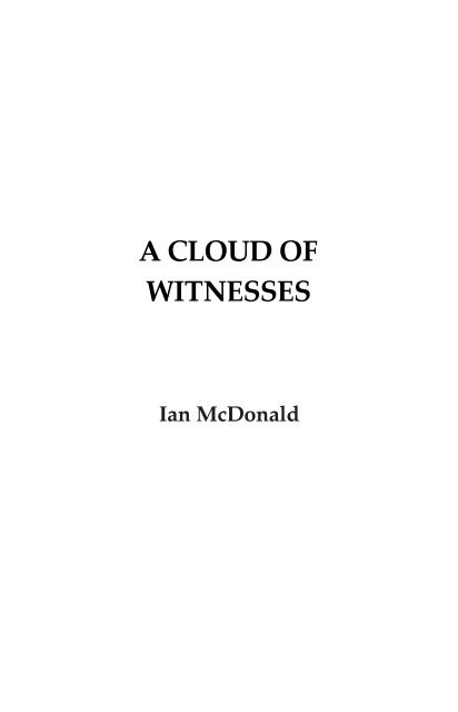 Ian McDonald A Cloud Of Witnesses - The Caribbean Press