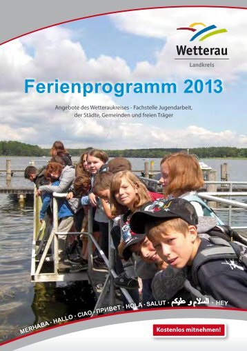 Ferienprogramm 2013 (pdf , 2987 KB) - Der Wetteraukreis