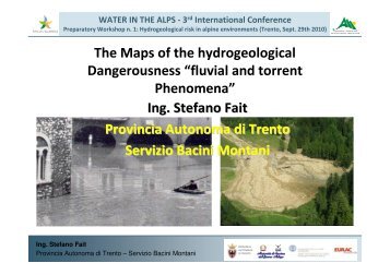 Ing. Stefano Fait Provincia Autonoma di Trento - 3rd Alpine Water ...