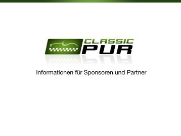 Informationen für Sponsoren und Partner - Classic Pur