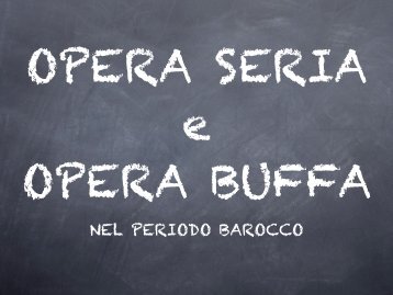 7 - Opera_seria_e_opera_buffa.pdf - UTSBasilicata