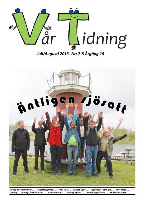 Juli/Augusti 2013 - Kristianstad