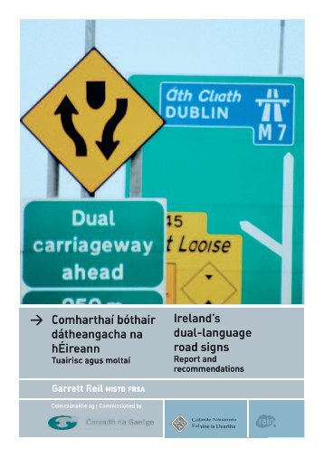 Comharthaí bóthair dátheangacha na hÉireann ... - Foras na Gaeilge