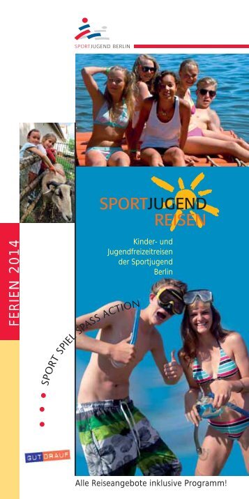 Katalog 2014 - Kinderreisen und Jugendreisen der Sportjugend Berlin