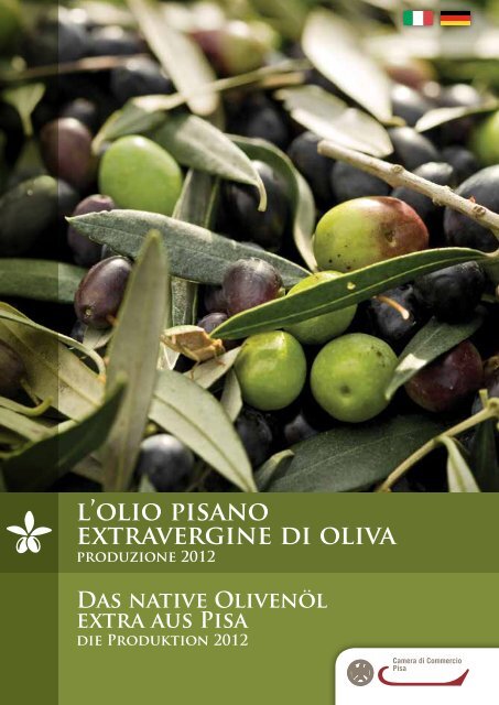 l'olio pisano extravergine di oliva - Camera di Commercio di Pisa