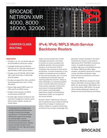 Brocade NetIron XMR 4000, 8000, 16000, 32000 (PDF, 1002.6 KB)