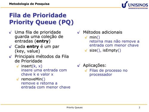 Fila de Prioridade Priority Queue - Unisinos