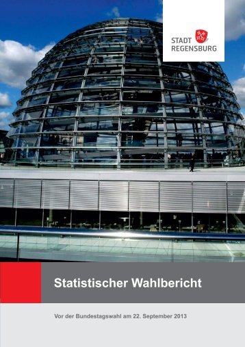 Vor der Bundestagswahl am 22. September 2013 - Statistik - Stadt ...