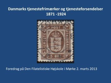 Danmarks tjenestefrimærker og tjenesteforsendelser 1871 -1924