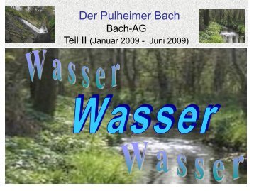 Der Pulheimer Bach - auf dem Erlebnispfad Pulheimer Bach