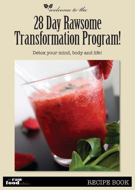 the 28 Day Rawsome Transformation Program! - The Raw Food ...