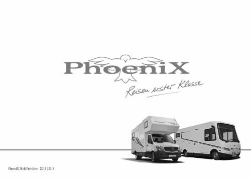 Preisliste Midi-Klasse D 2013-2014 - PhoeniX Reisemobile