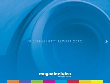 SUSTAINABILITY REPORT 2012 - Magazine Luiza