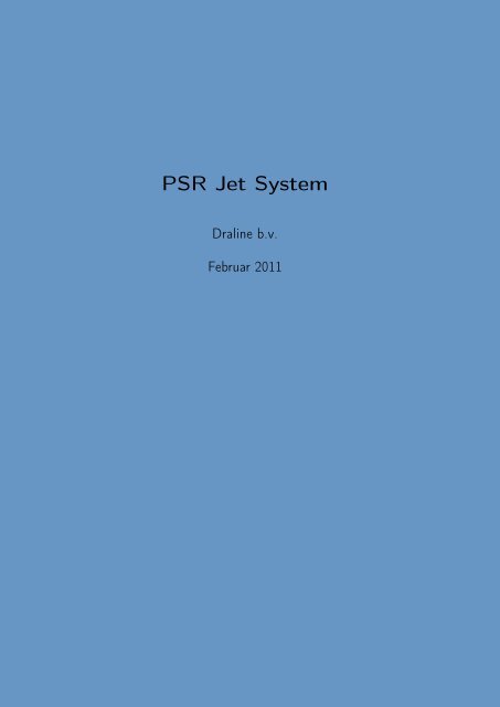 PSR Jet System - BESCHREIBUNG