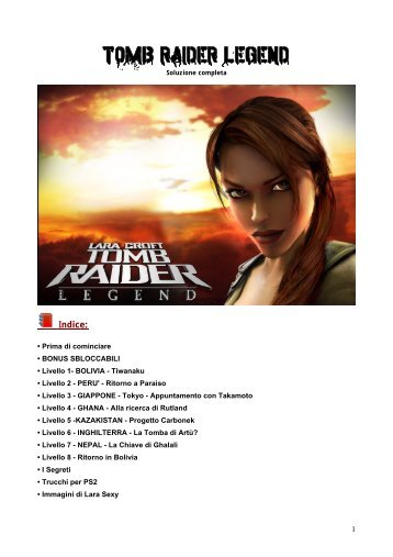 Tomb Raider Legend Soluzione completa con segreti ... - SteFactory