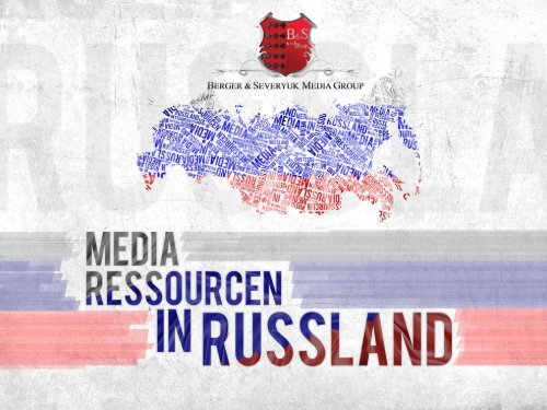 VGTRK: TV- Sender Rossija 24 - Berger & Severyuk Media Group