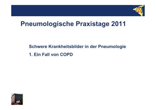 Ein Fall von COPD - Pneumologische Praxistage
