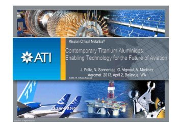 Contemporary Titanium Aluminides: Enabling Technology for ... - ATI