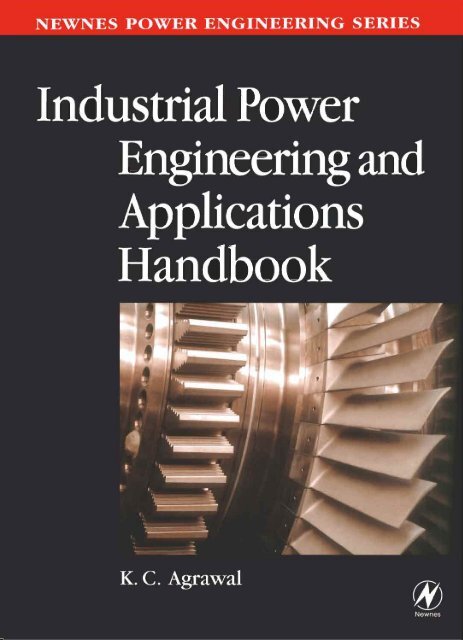 Newnes Power Engineering Series: Industrial Power Engineering