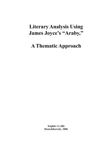 Literary Analysis Using James Joyce's “Araby,” A ... - WordPress.com