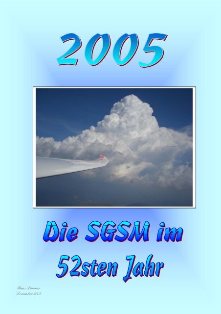 Das Jahr 2005 - Segelfluggruppe Siemens München eV