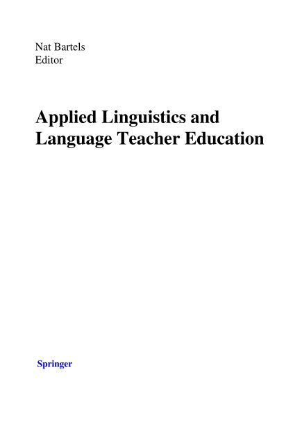 Applied Linguistics and Language Teacher Education by Nat Bartels