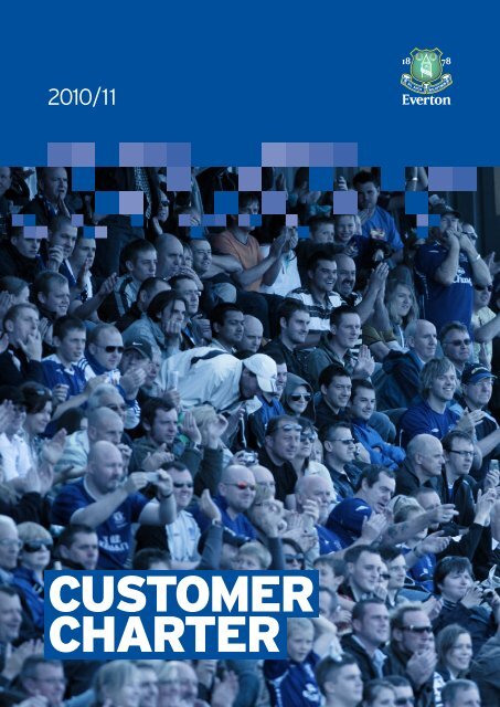 CUSTOMER CHARTER - Everton FC Shareholders' Association