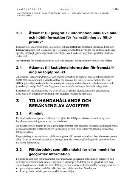 Anvisningar för vidareförädlare, del 5; Följdproduktion ... - Lantmäteriet