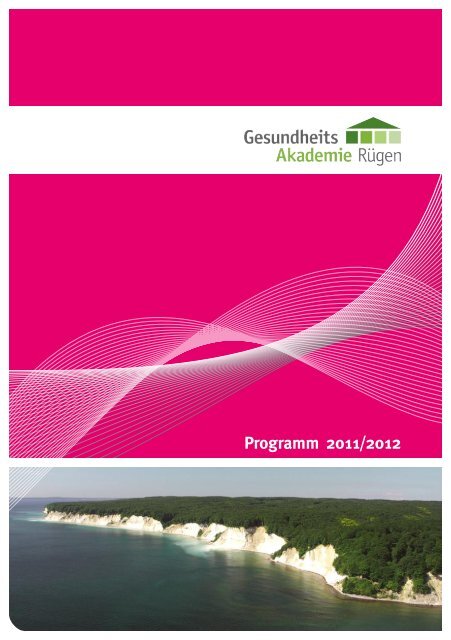 Programm 2011/2012 - Gesundheits-Akademie-Rügen