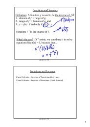 Functions and Inverses What's the use? If f exists, we could use it to ...