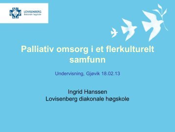 Palliativ omsorg til pasienter med etnisk ... - Gjøvik kommune