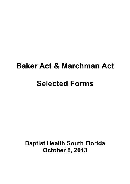 Baker Act and Marchman Act forms - Baptist Health South Florida
