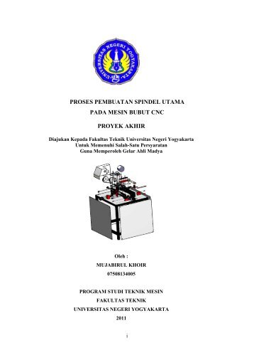 PROSES PEMBUATAN SPINDEL UTAMA PADA MESIN BUBUT ...