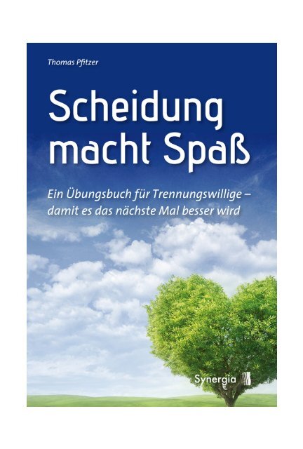 Leseprobe Scheidung macht Spass als PDF - Wingwave Thomas ...