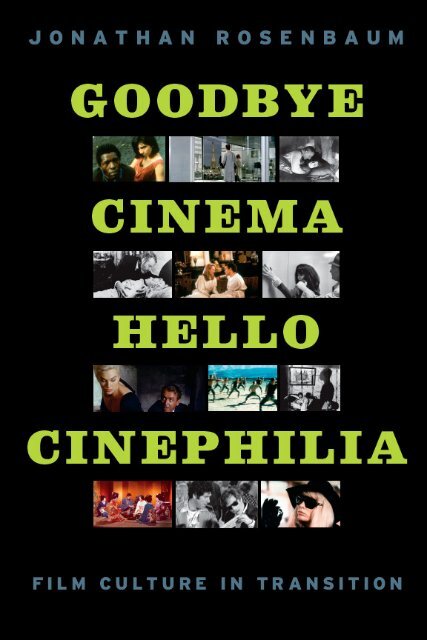 Goodbye cinema, hello cinephilia : film culture in  - Cinema Deriva