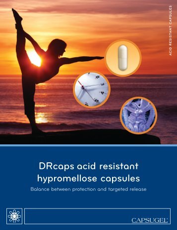 DRcaps acid resistant hypromellose capsules - Capsugel