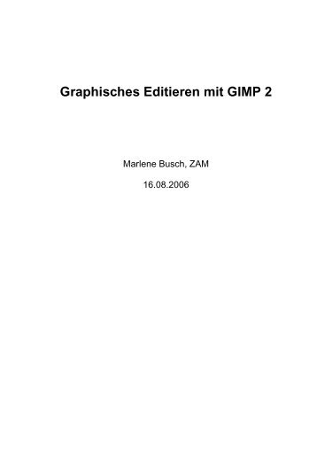 Graphisches Editieren mit GIMP 2 - Erich-Fried-Gesamtschule