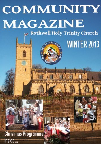 Our Winter 2013 Parish Newsletter - Holy Trinity Church, Rothwell