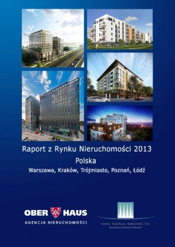 Ober-Haus Raport Roczny z Rynku Nieruchomości 2013, Polska
