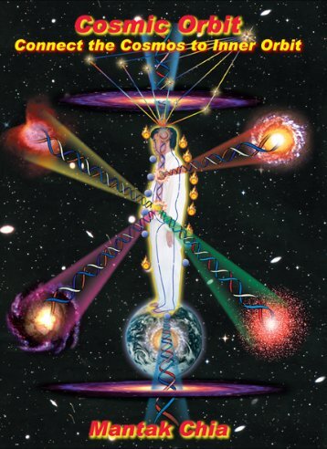 Cosmic Orbit - Mantak Chia