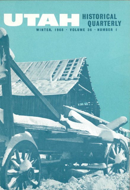 Utah Historical Quarterly (volume 36, number 1, January 1968)