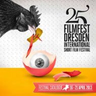 25. FilmFest DresDen international short Film Festival 16–21 april ...