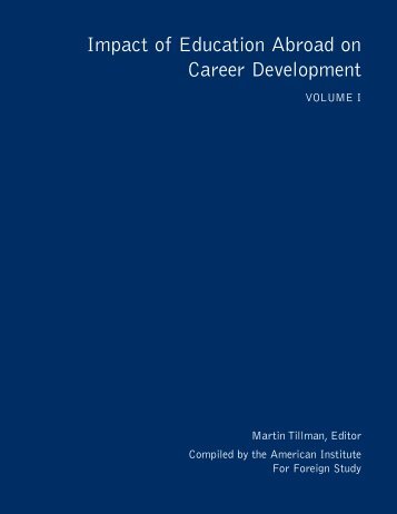 Impact of Education Abroad on Career Development, Vol I - AIFS