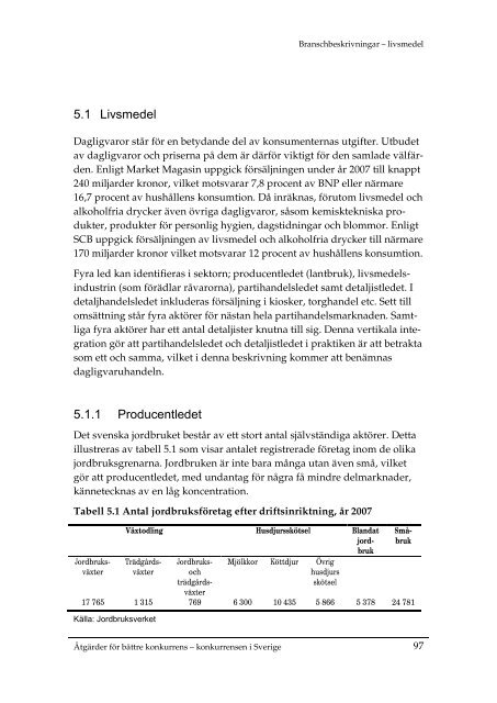 Åtgärder för bättre konkurrens – konkurrensen i Sverige (2009:4)