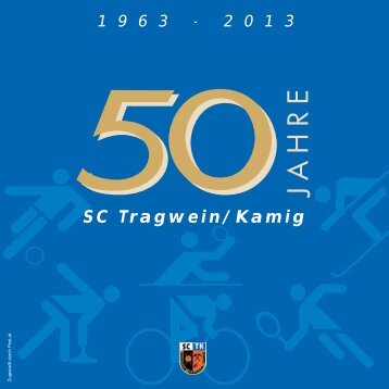 Festschrift 2013.pdf - Sportclub Tragwein Kamig