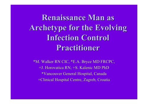 Renaissance Man as Archetype for the Evolving Infection Control ...