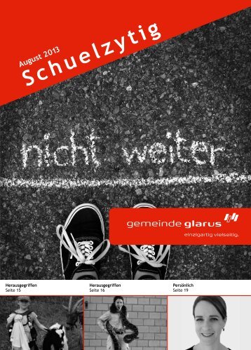 Schuelzytig August 2013 [PDF, 2.00 MB] - Gemeinde Glarus