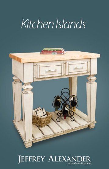 JA Kitchen Islands View Catalog - Hardware Resources